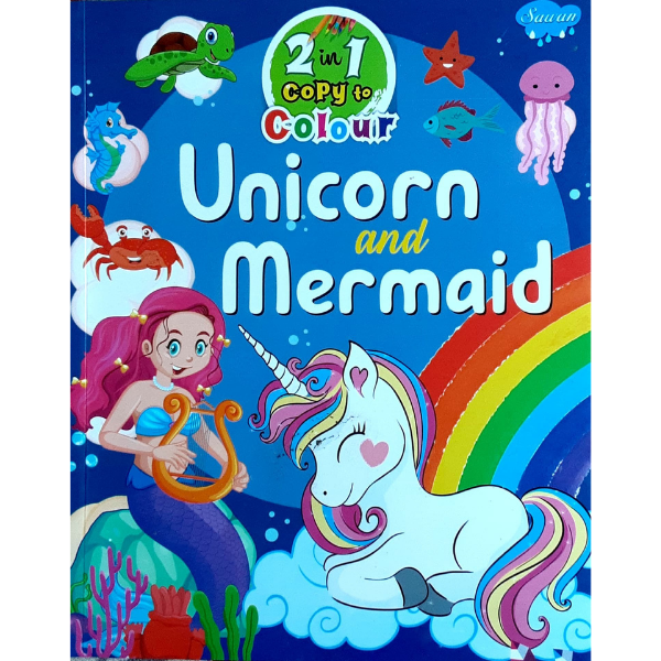 2 in 1 Copy to Colour- Unicorn and Mermaid