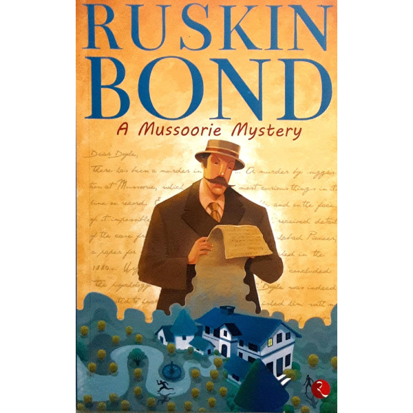 A Masosoorie Mystery By RUSKIN BOND