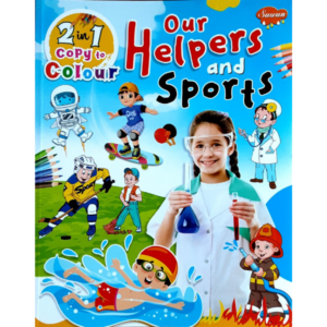 2 in 1 Copy to Colour- Our Helpers and Sports