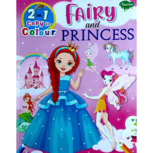 2 in 1 Copy to Colour- Fairy and Princess