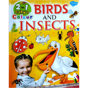 2 in 1 Copy to Colour-Birds and Insects