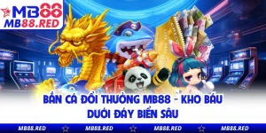 Bắn Cá Đổi Thưởng MB88 - Kho Báu Dưới Đáy Biển Sâu